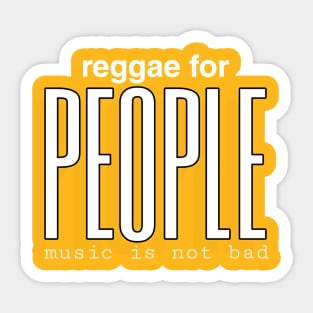 Reggae for people Sticker